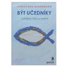 Být učedníky -  Ježíšova škola života