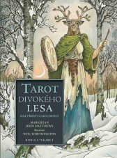 Tarot divokého lesa: Kde přebývá moudrost