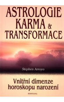 Astrologie, karma a transformace