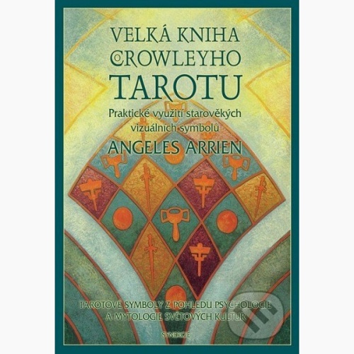 Velká kniha Crowleyho tarotu, Angeles Arrien
