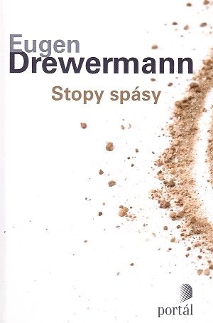 Stopy spásy - Eugen Drewermann