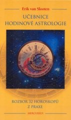 Učebnice hodinové astrologie - Erik van Slooten