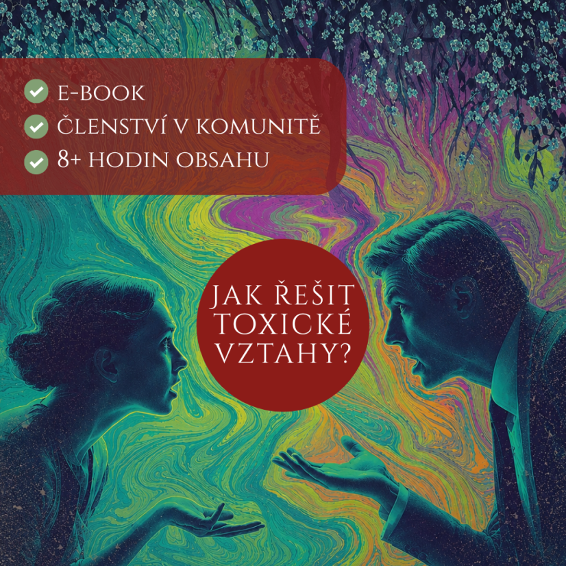 Online kurz Jak řešit toxické vztahy?