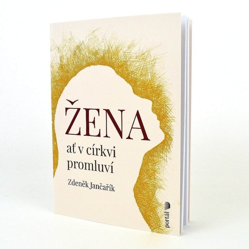 Žena ať v církvi promluví - Zdeněk Jančařík