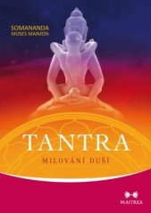 Tantra - milování duší