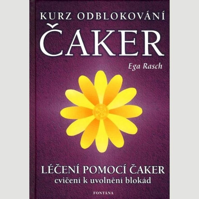 Kurz odblokování čaker - Ega Rasch