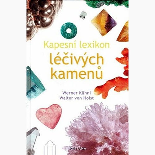 Kapesní lexikon léčivých kamenů
