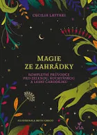 Magie ze zahrádky, Cecilia Lattari