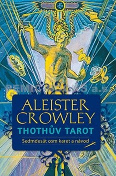 Thothův Tarot - 78 karet a kniha, A. Crowley
