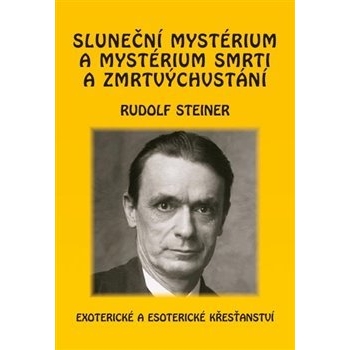Sluneční mystérium... R. Steiner