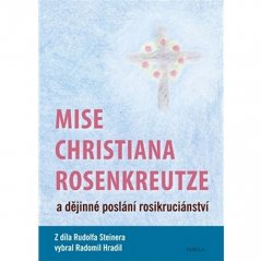 Mise Christiana Rosenkreutze - R. Steiner