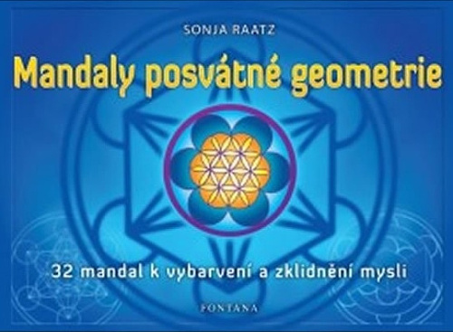 Mandaly posvátné geometrie - 32 mandal k vybarvení