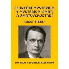 Sluneční mystérium... R. Steiner