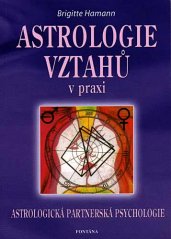 Astrologie vztahů v praxi - B. Hamann
